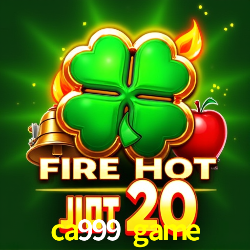 Bonus Features ca999 game