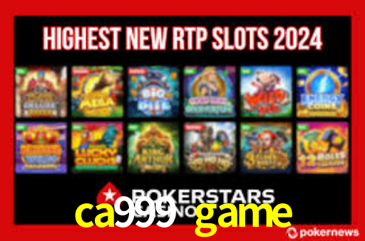 Exclusive Games ca999 game